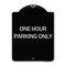 Signmission One Hour Parking Only Heavy-Gauge Aluminum Architectural Sign, 24" x 18", BS-1824-24611 A-DES-BS-1824-24611 - alternate 1